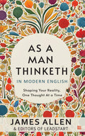 As A Man Thinketh in Modern English by James Allen [Premium Paperback] | Easy to Read Vs Original | Self Improvement Books | Hum