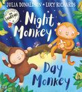 Night Monkey, Day Monkey: The ultimate rhyming childrens picture book  now with a fabulously foiled cover!