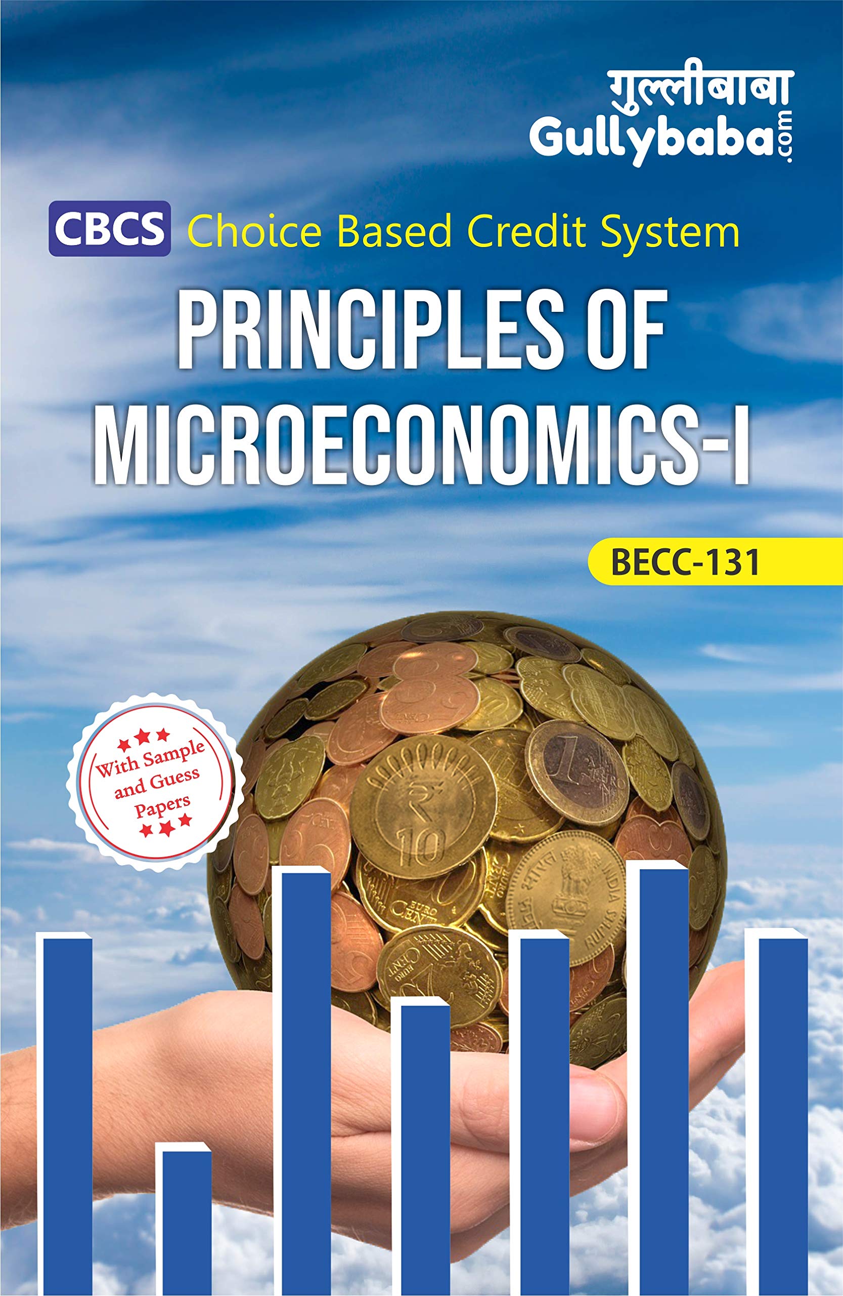 Gullybaba IGNOU CBCS BAG 1st Sem BECC131 Principles of MicroeconomicsI in English  Latest Edition IGNOU Help Book with Solved