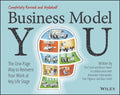 Business Model You: The OnePage Way to Reinvent Your Work at Any Life Stage