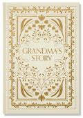 Grandmas Story: A Memory and Keepsake Journal for My Family (Grandparents Keepsake Memory Journal Series)