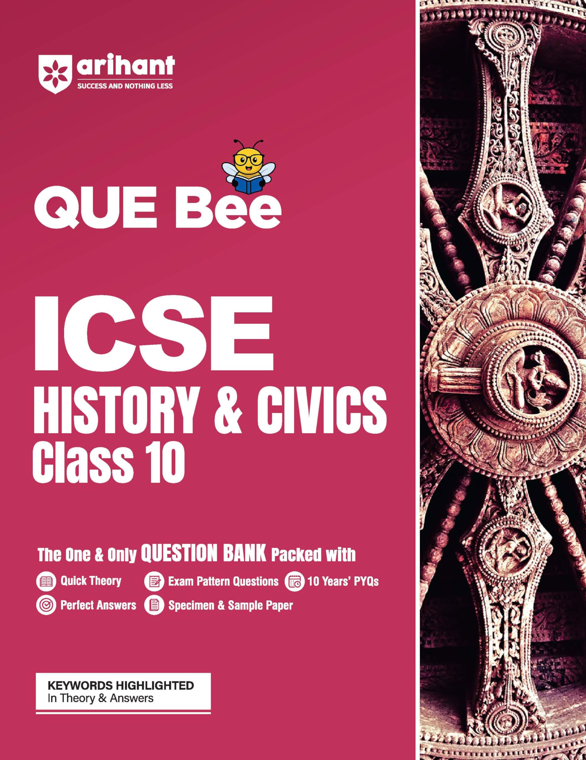 Arihant Que Bee Icse History & Civics Class 10 Exam 2026 | Quick Theory, Exam Pattern Questions, 10 Years Pyqs And Sample Papers