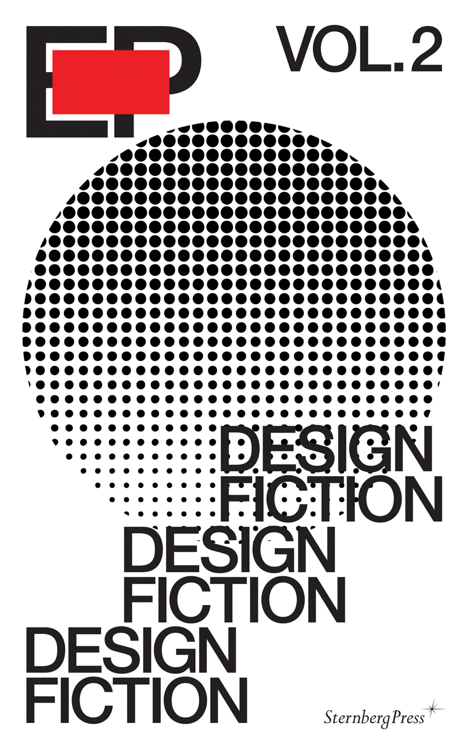 EP  Design Fiction (Sternberg Press): 2