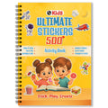500+ Ultimate Stickers Activity Book For Kids Ages 25 Years, Theme Based Reusable Stickers, Fun Learning & Educational Book For