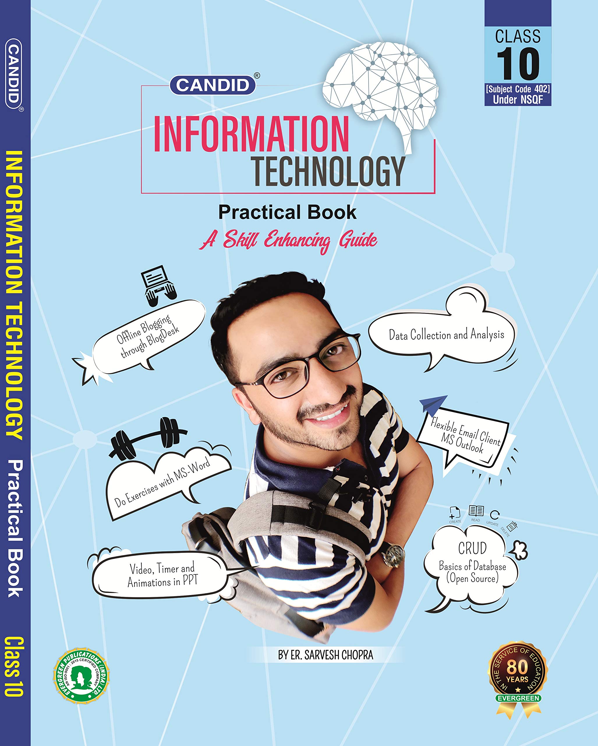Evergreen Candid Information Technology Practical Book: Class 10