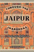 Through The Jaipur Jharokhas: 25 Handwritten Reflections