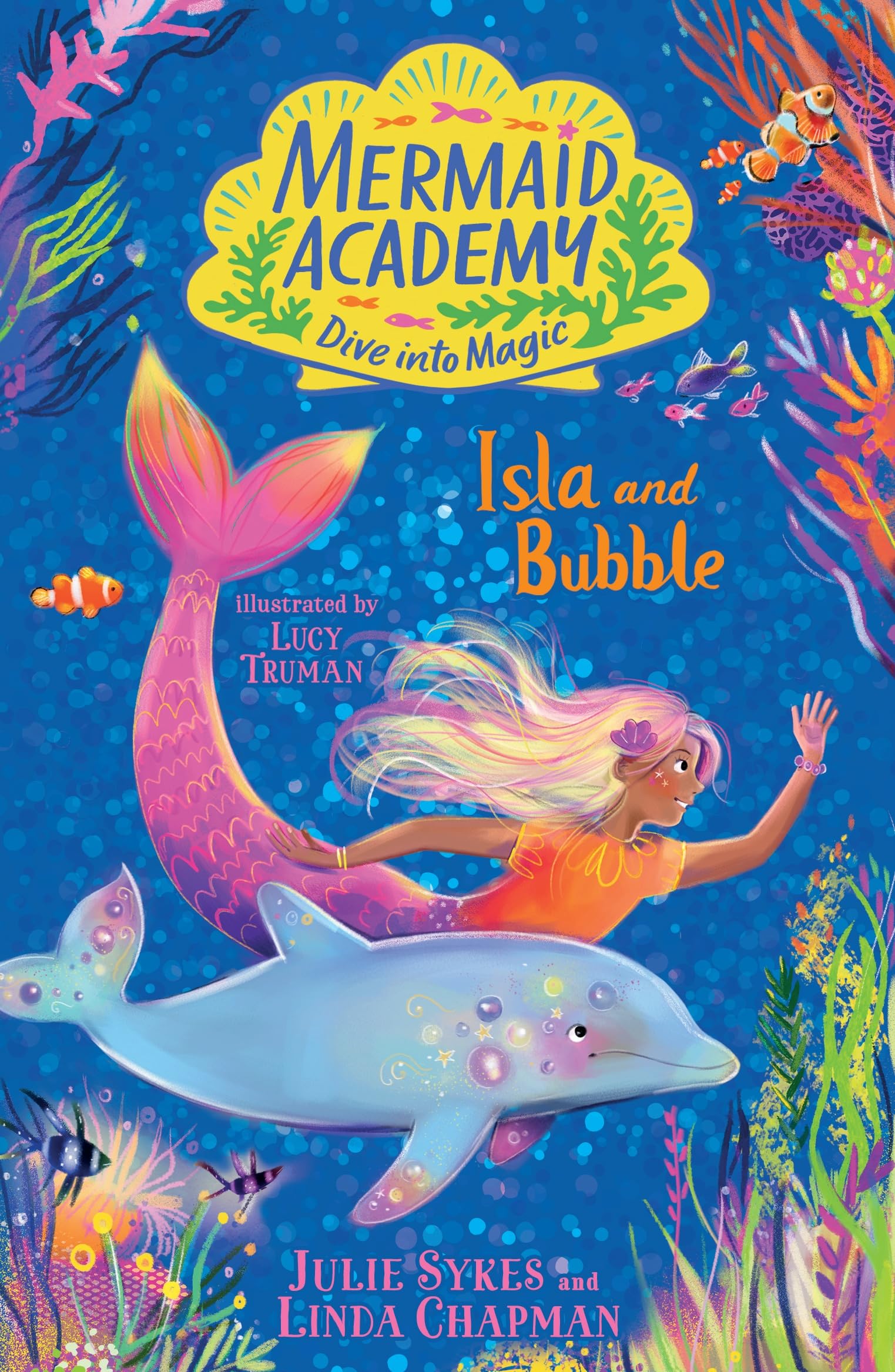 MERMAID ACADEMY: ISLA AND BUBBLE