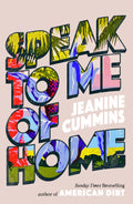 HACHETTE INTL Speak to Me of Home (International Edition).