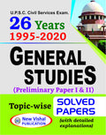 26 Years Upsc Ias General Studies Prelims TopicWise Solved Papers 1 & 2 (19952020) With Detailed Explanations