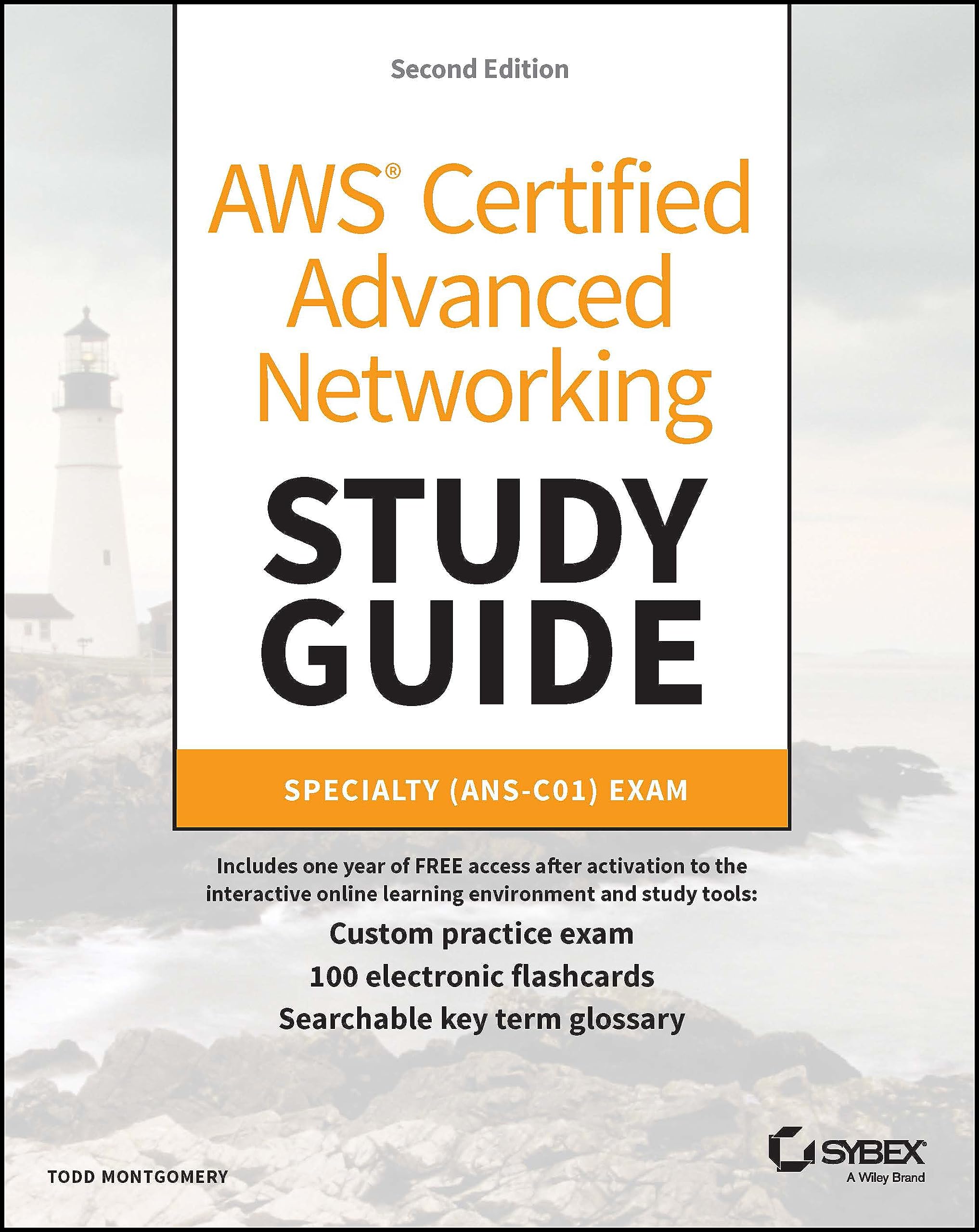 AWS Certified Advanced Networking Study Guide: Specialty (ANSC01) Exam (Sybex Study Guide)