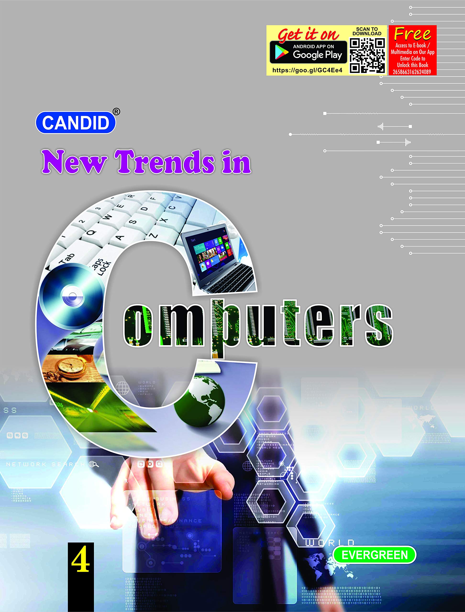 Evergreen Candid New Trends In Computers : Class  4