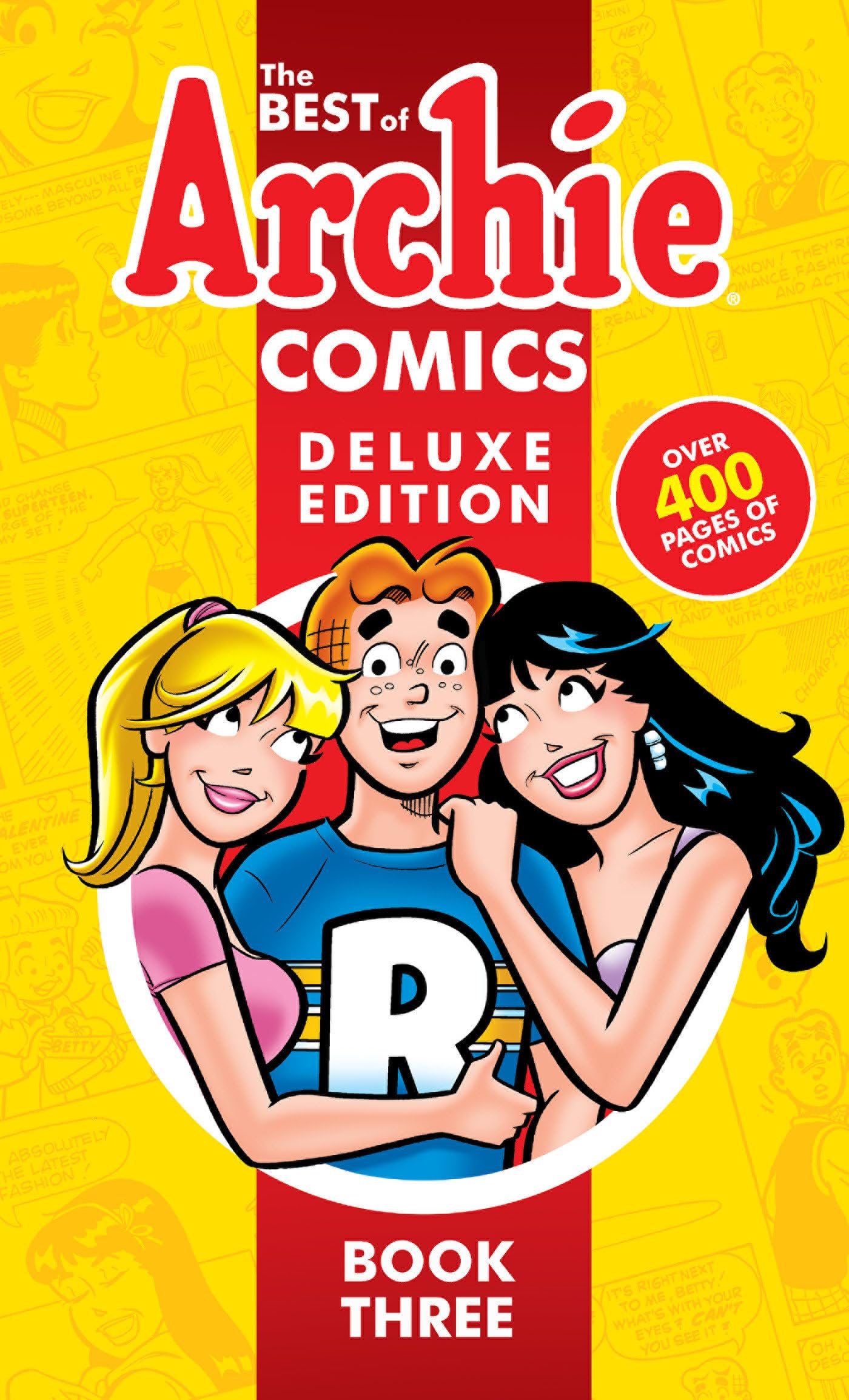The Best of Archie Comics 3 Deluxe Edition (Best of Archie Deluxe)
