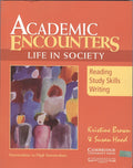 Academic Encounters Life In Society : Reading Study Skills Writing