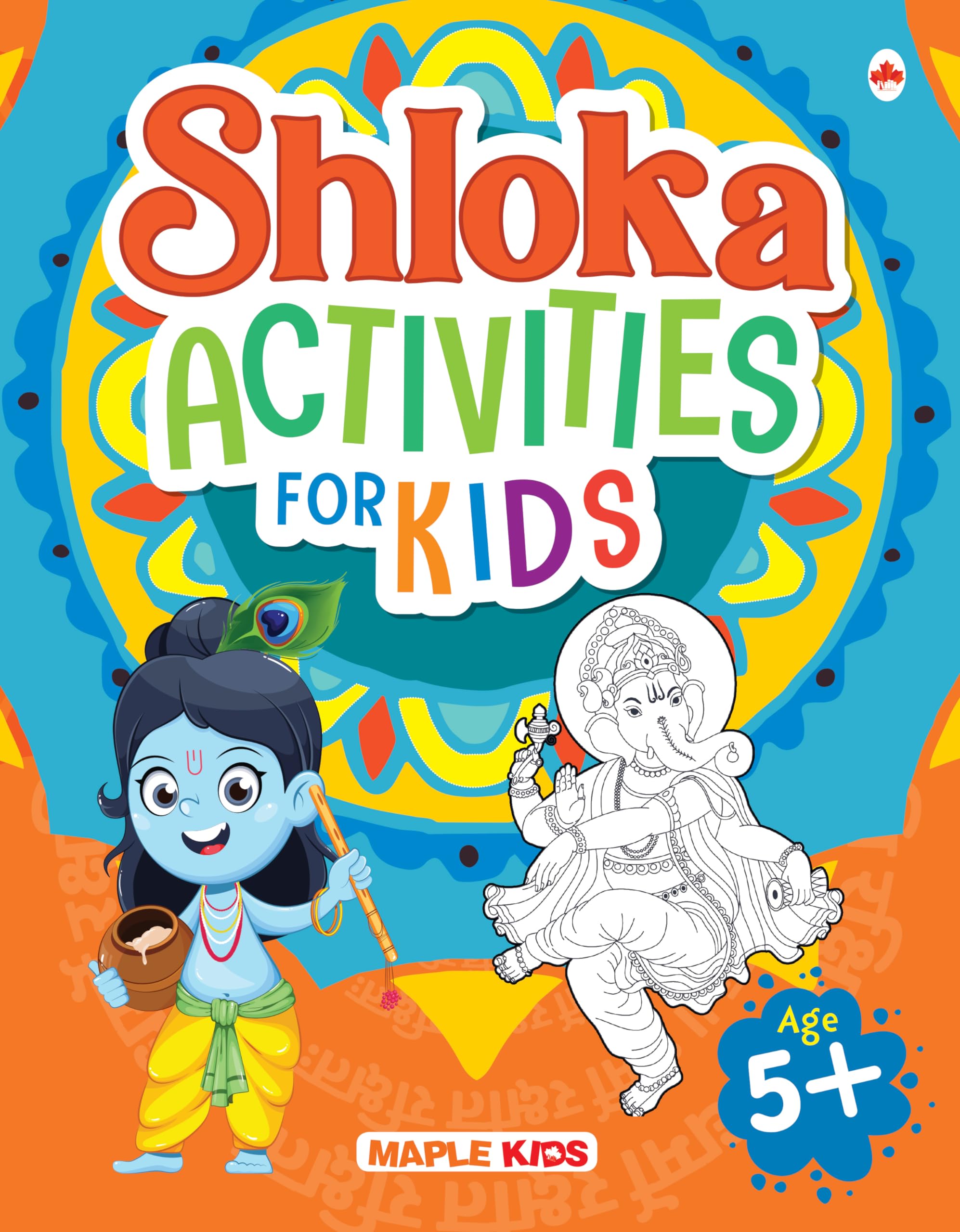 Activity Book for Kids  Shloka Activities with Answers  Shlokas and Mantras for Kids  Age 5+ Years  Ganesha, Durga, Shiva, V