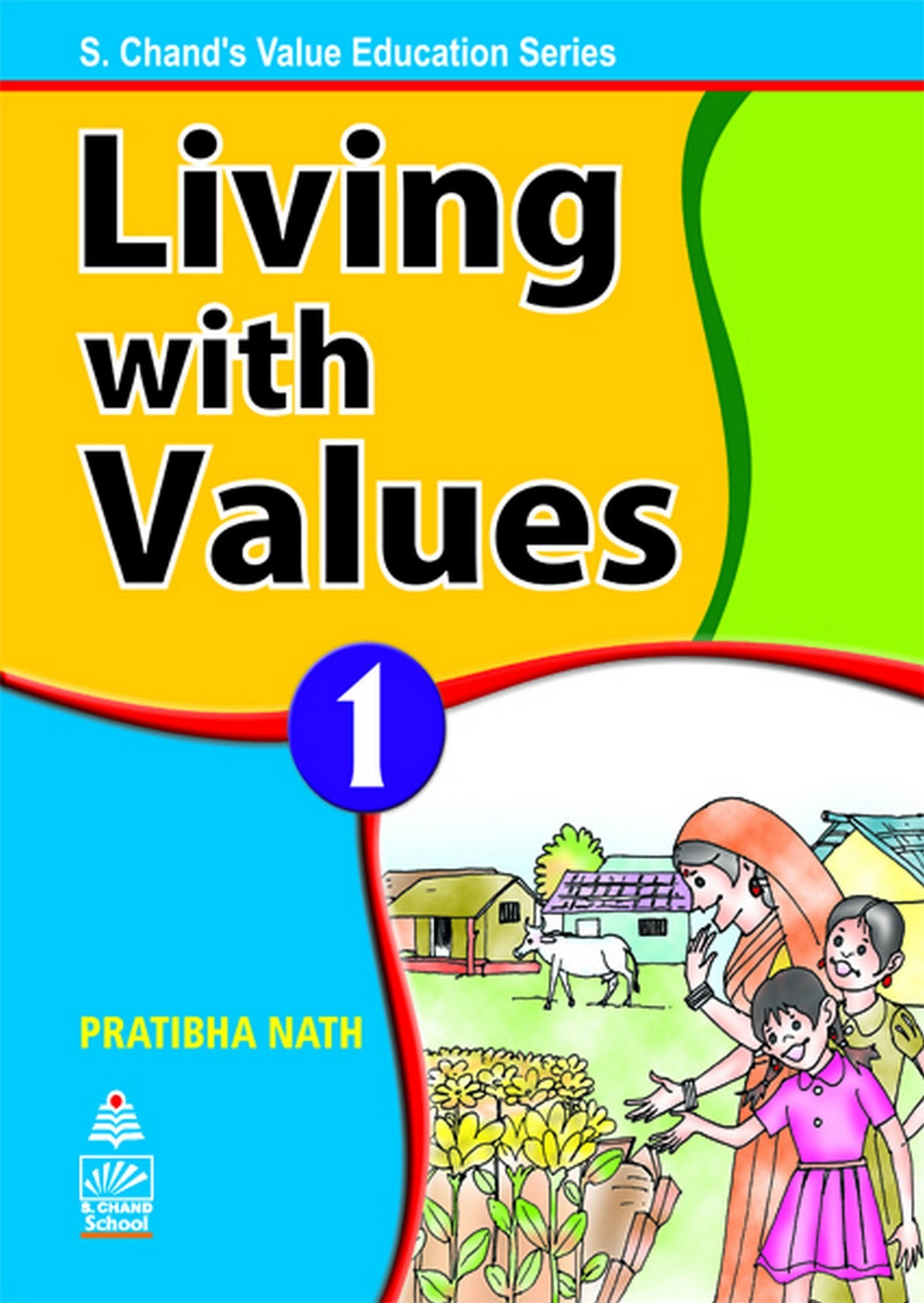 Living With Values Book 1