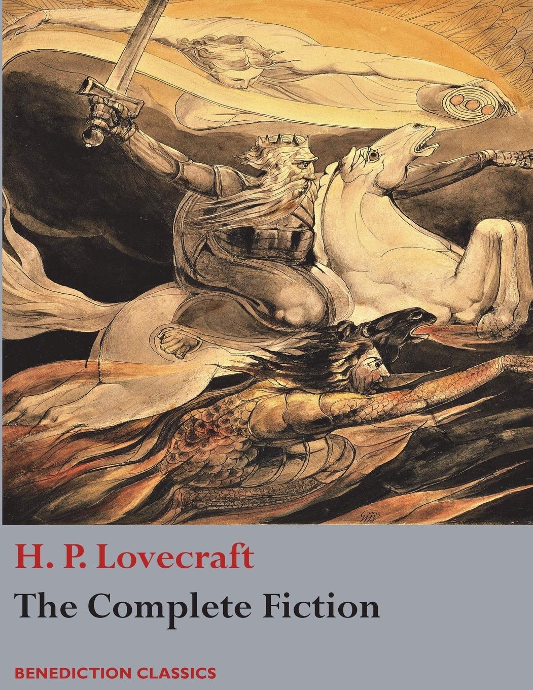 The Complete Fiction Of H. P. Lovecraft