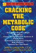 Cracking the Metabolic Code: 9 Keys to Optimal Health
