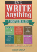 How to Write Anything: A Complete Guide