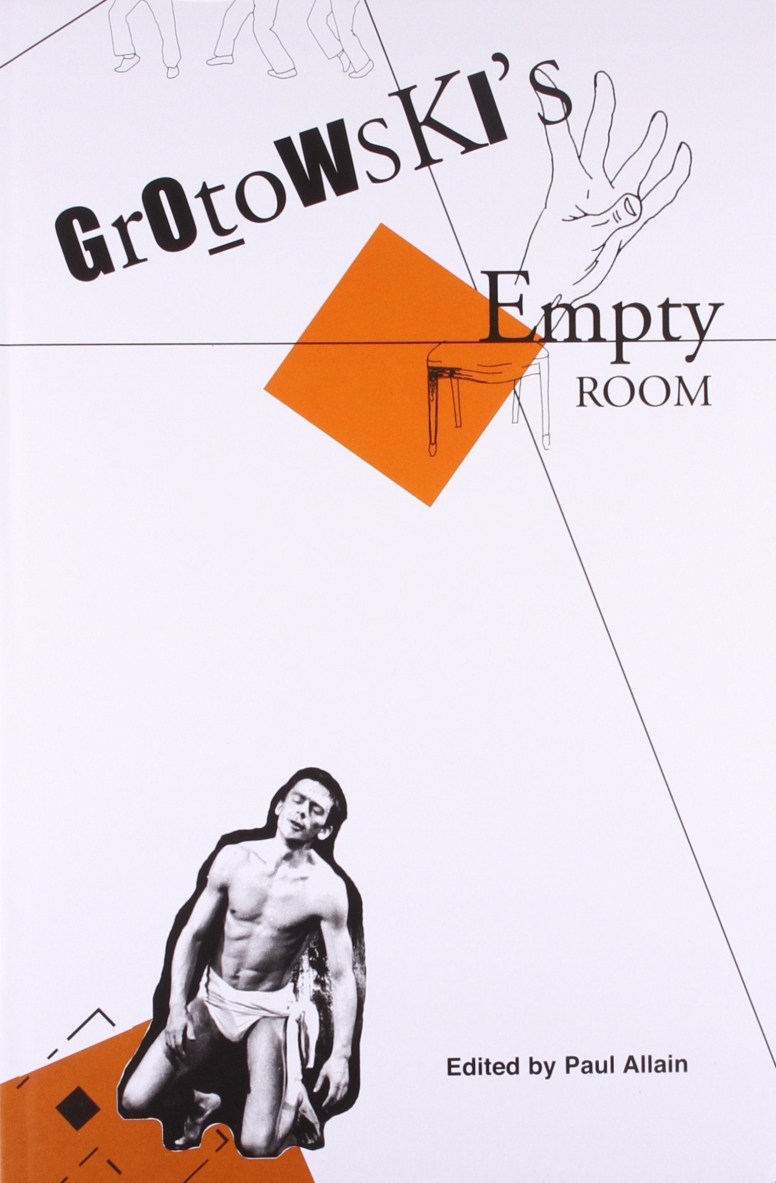 Grotowskis Empty Room (Seagull Books  Enactments)