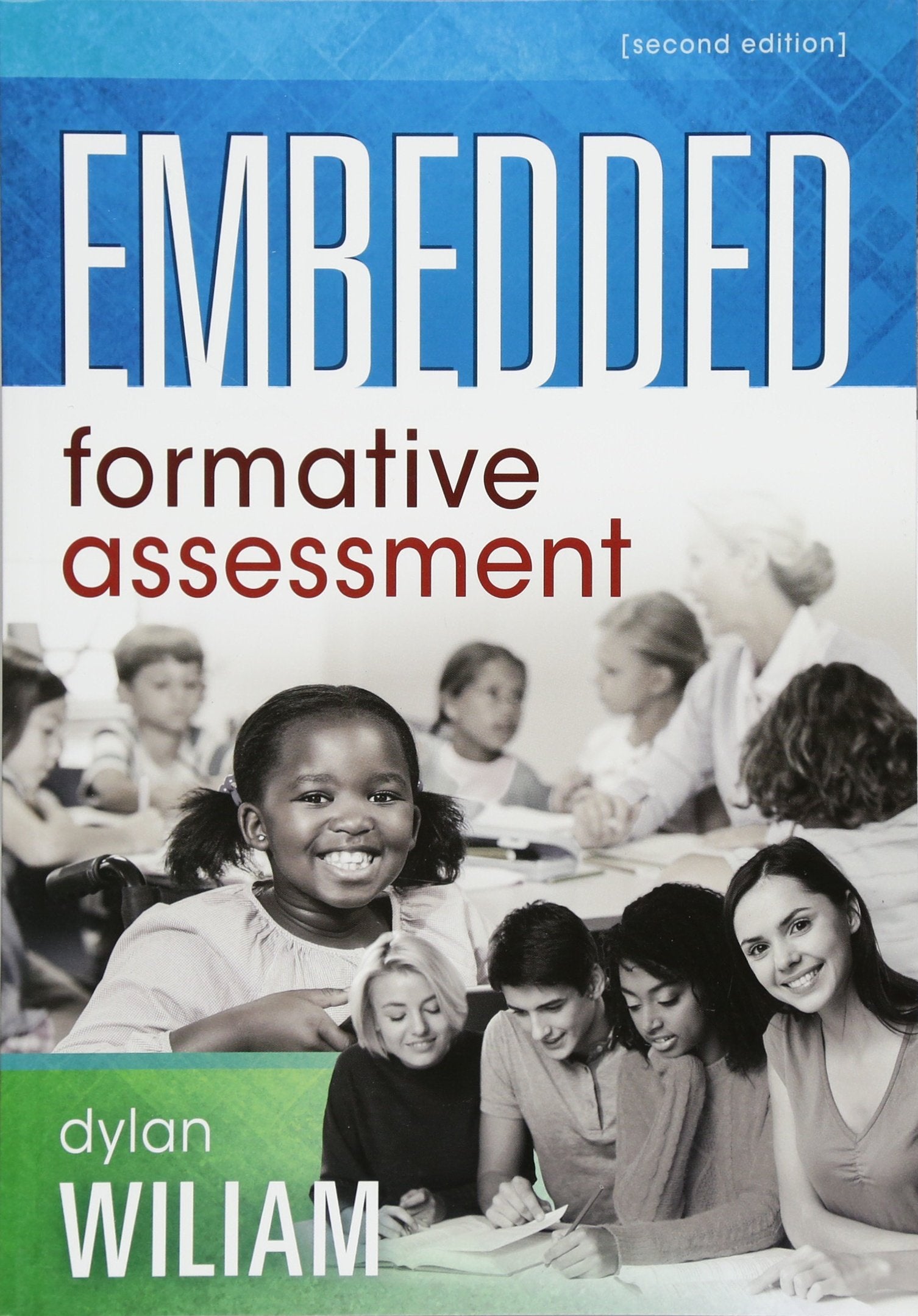 Embedded Formative Assessment (Strategies for Classroom Formative Assessment That Drives Student Engagement and Learning) (New A