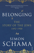 Belonging: The Story of the Jews 14921900