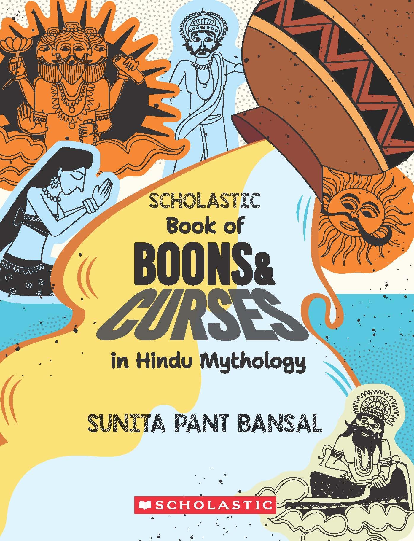 Scholastic Book Of Boons And Curses In Hindu Mythology