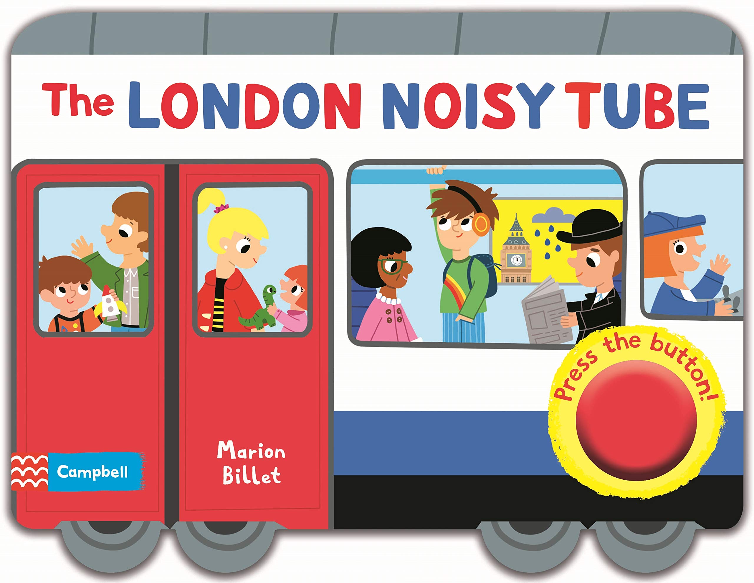 The London Noisy Tube (Campbell London Range)
