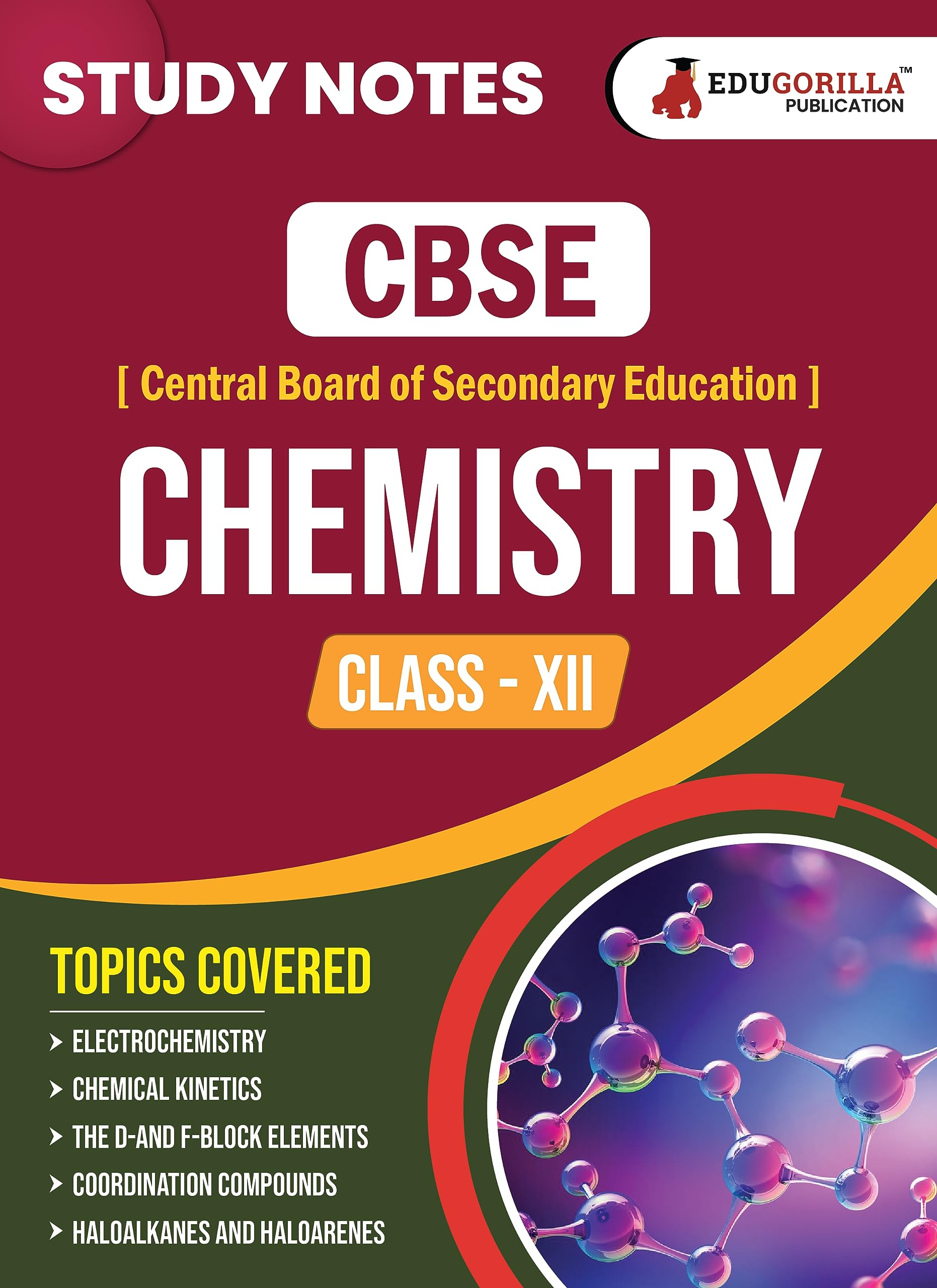 CBSE (Central Board of Secondary Education) Class XII Science  Chemistry Topicwise Notes | A Complete Preparation Study Notes 