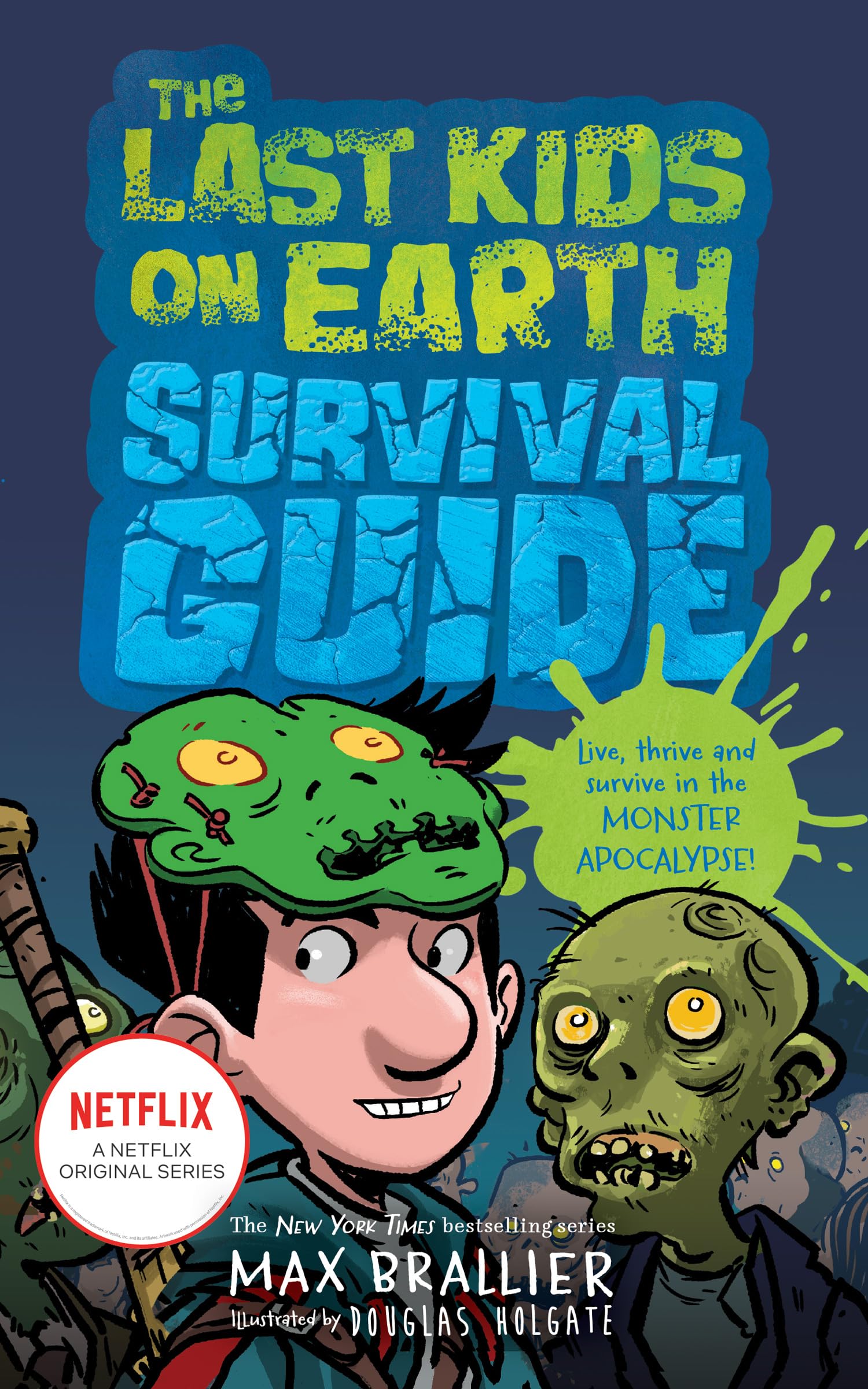The Last Kids On Earth  The Last Kids On Earth Survival Gui