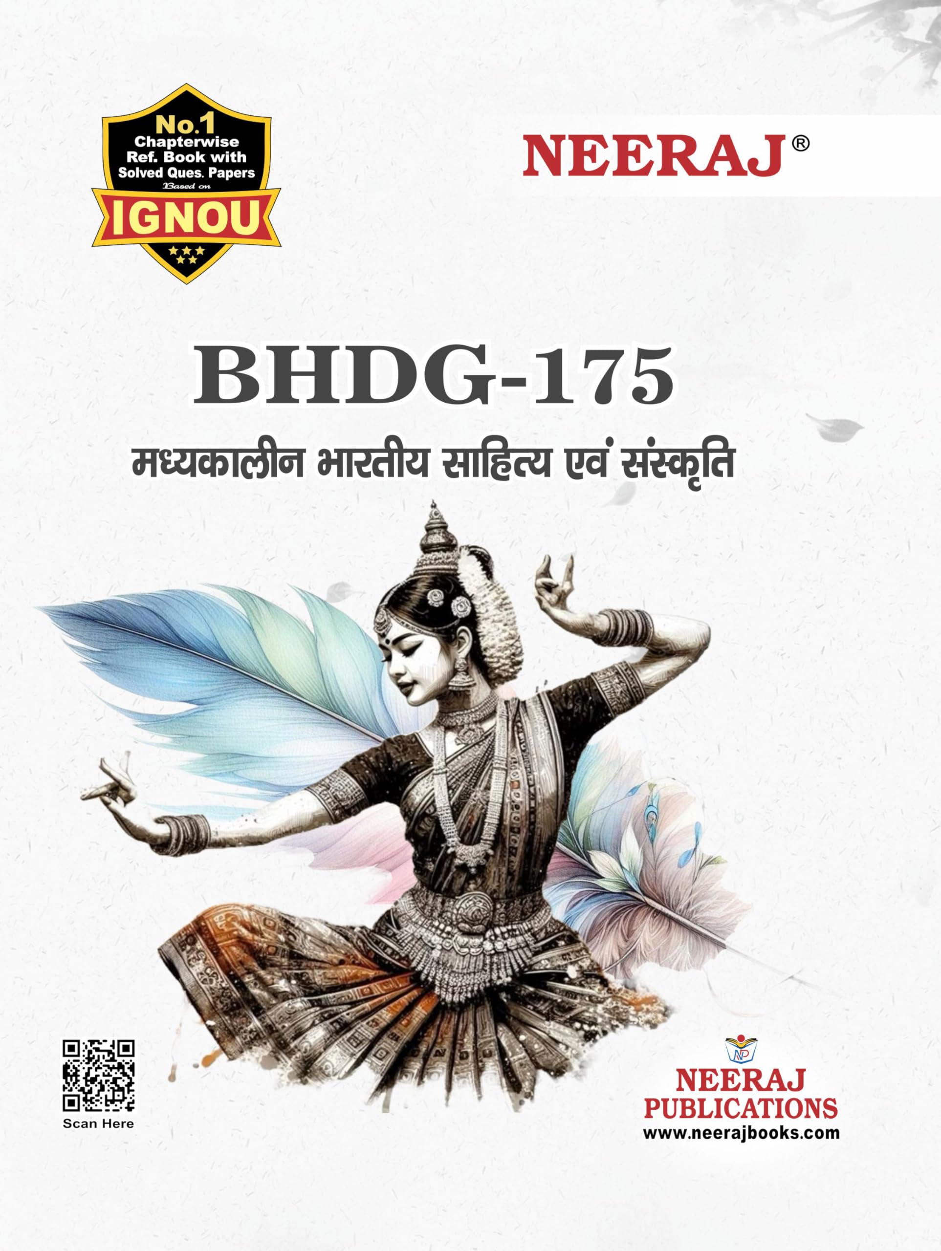 NEERAJ BHDG175 (Madhyakaleen Bhartiya Sahitya Evam Sanskriti) Hindi Medium ChapterWise Reference Book including many Solved Sa