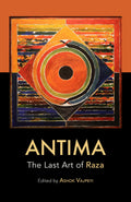 Antima  The Last Art of Raza