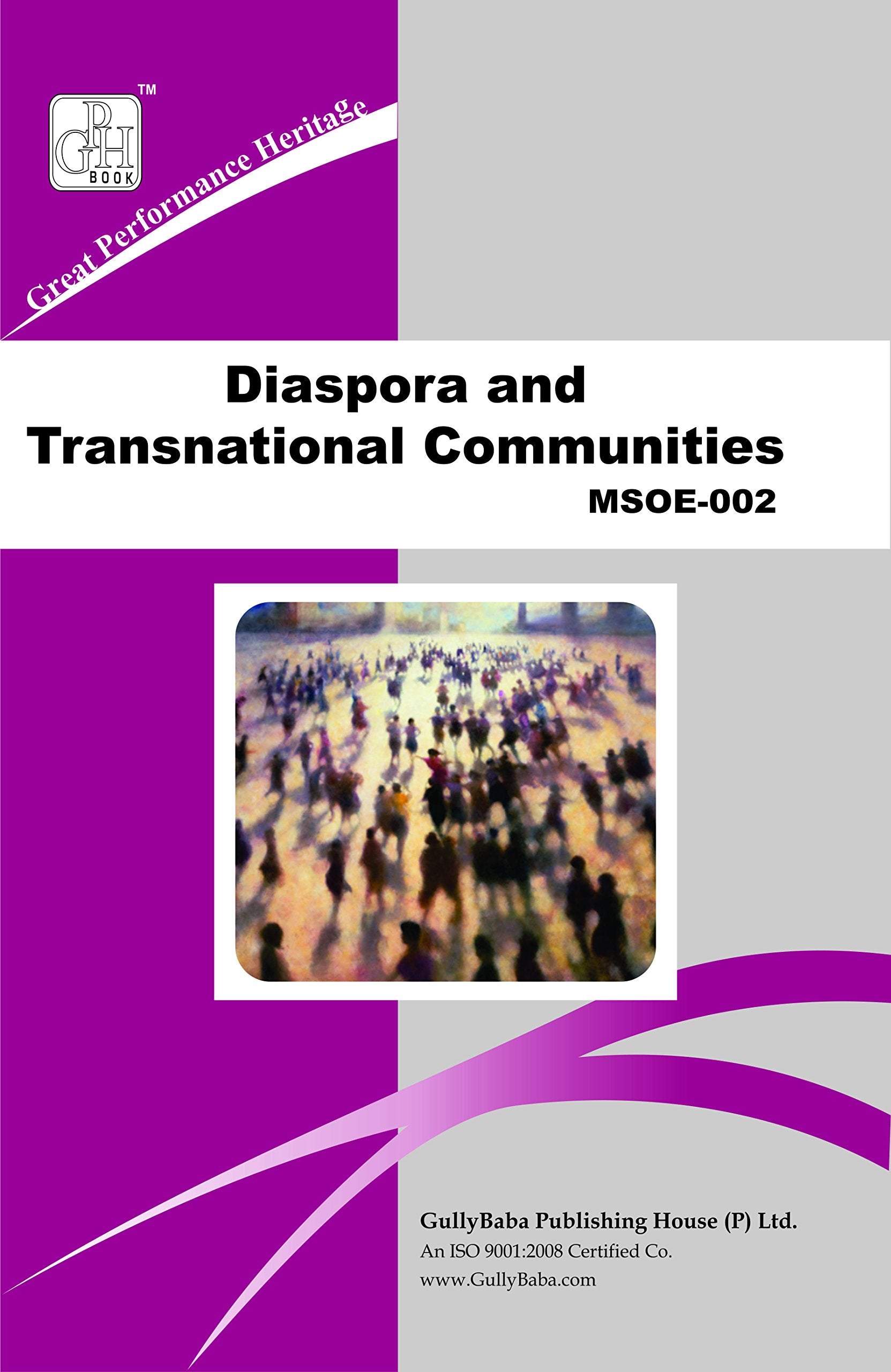 Gullybaba Ignou MA (Latest Edition) MSOE002 Diaspora and Transnational Communities, IGNOU Help Books with Solved Sample Questio