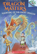 Dragon Masters #27: Haunting Of The Ghost Dragon (A Branches Book)
