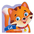 My First Board Book Animals  Cat  DieCut Board Book for Kids  Shaped Board Books  Age 2+