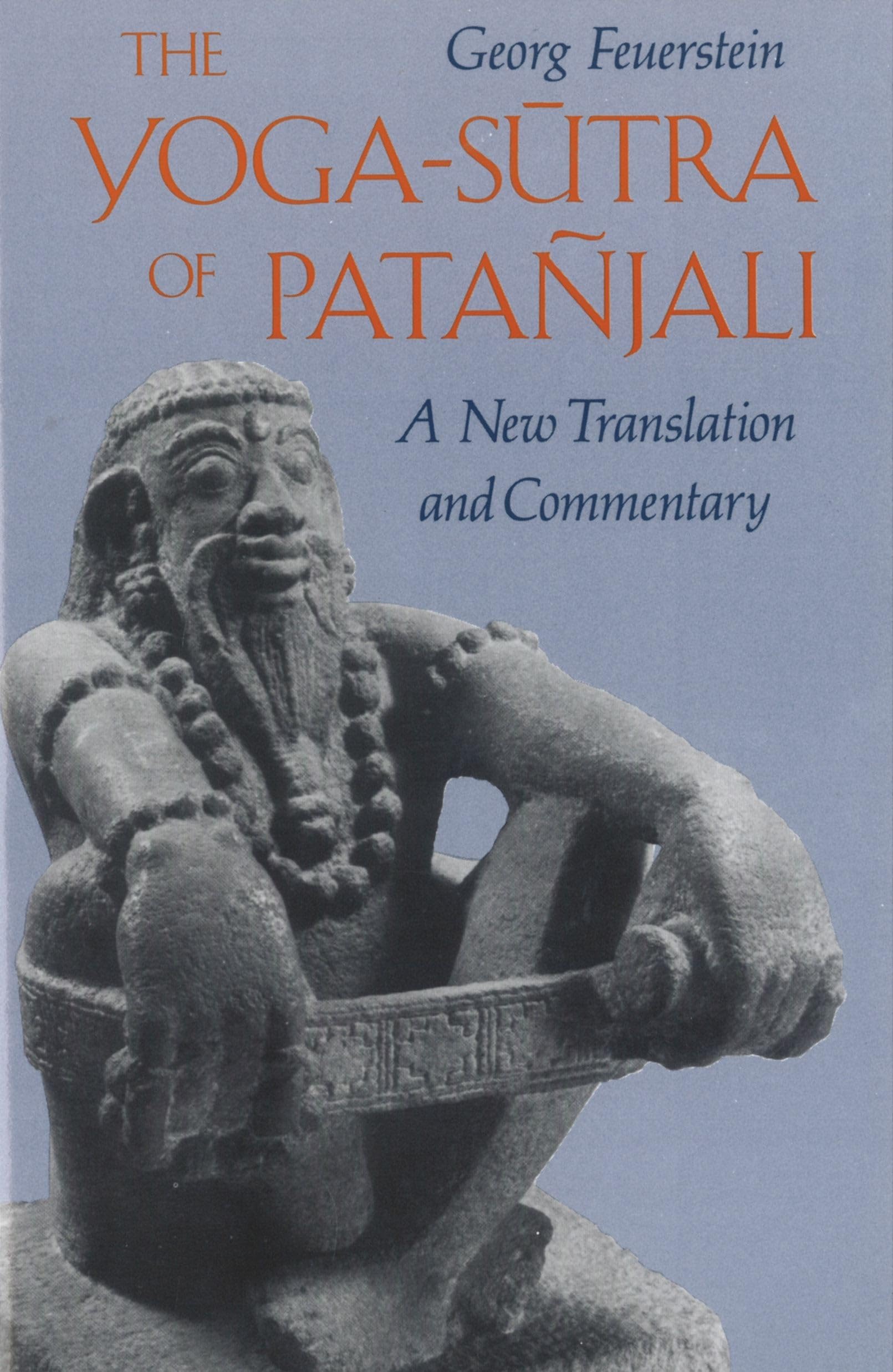 The YogaSutra of Patajali: A New Translation and Commentary