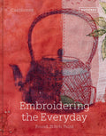 Embroidering The Everyday