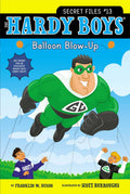 Balloon BlowUp (13) (Hardy Boys: The Secret Files)