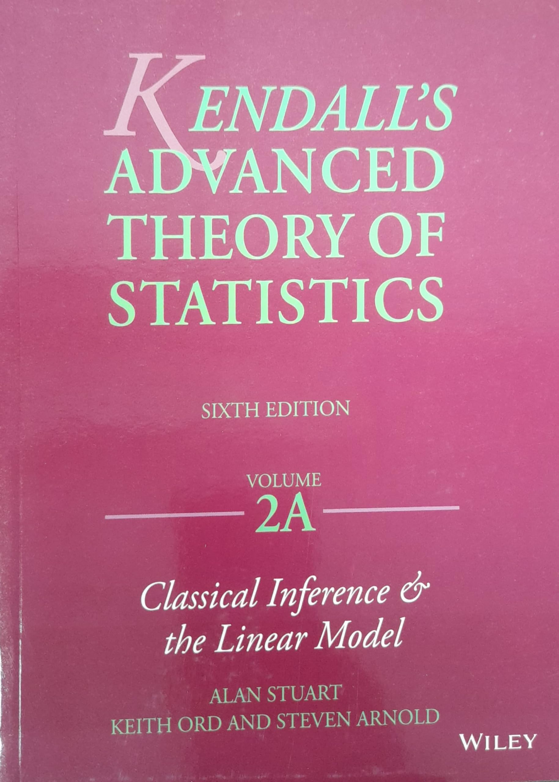 Kendalls Advanced Theory Of Statistics 6Ed Vol 2A (Pb 2015)