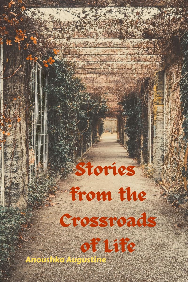 Stories from the Crossroads of Life