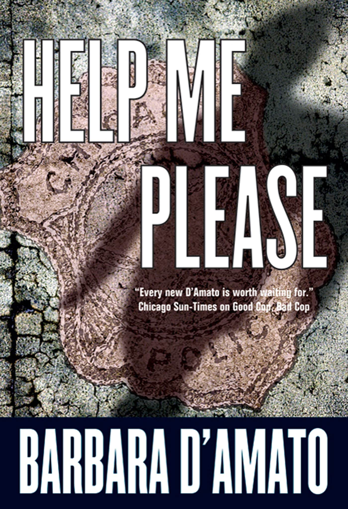 Help Me Please (Chicago Police Series, 3)