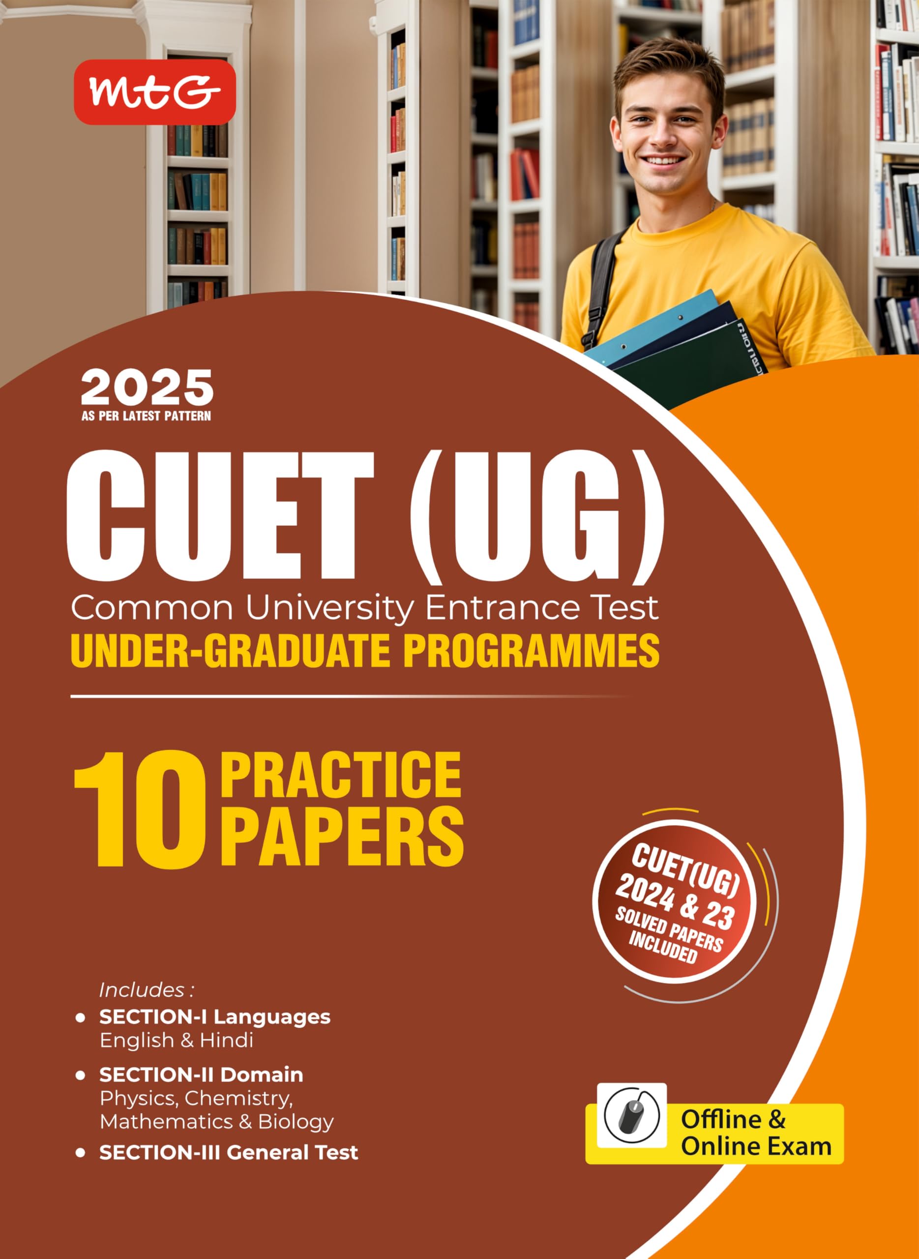 MTG NTA CUET (UG) 10 Practice Test Papers For All Domain (Section  1,2 & 3) English, Physics, Chemistry, Biology, Mathematics &