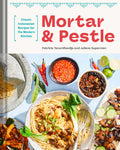 Mortar and Pestle: Classic Indonesian Recipes for the Modern Kitchen