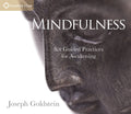 Mindfulness: Six Guided Practices for Awakening