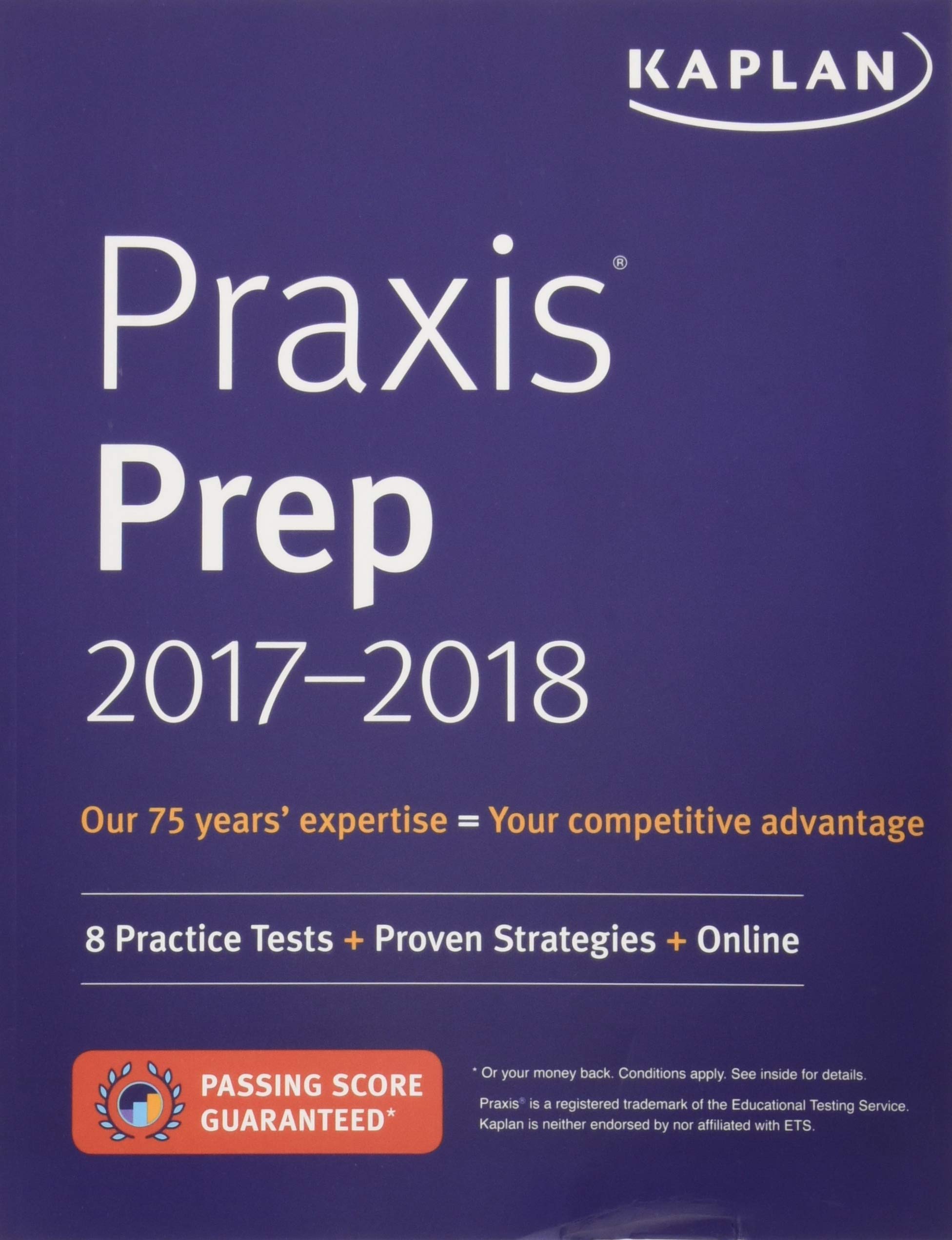 Praxis Prep 20172018: 8 Practice Tests + Proven Strategies + Online (Kaplan Test Prep)