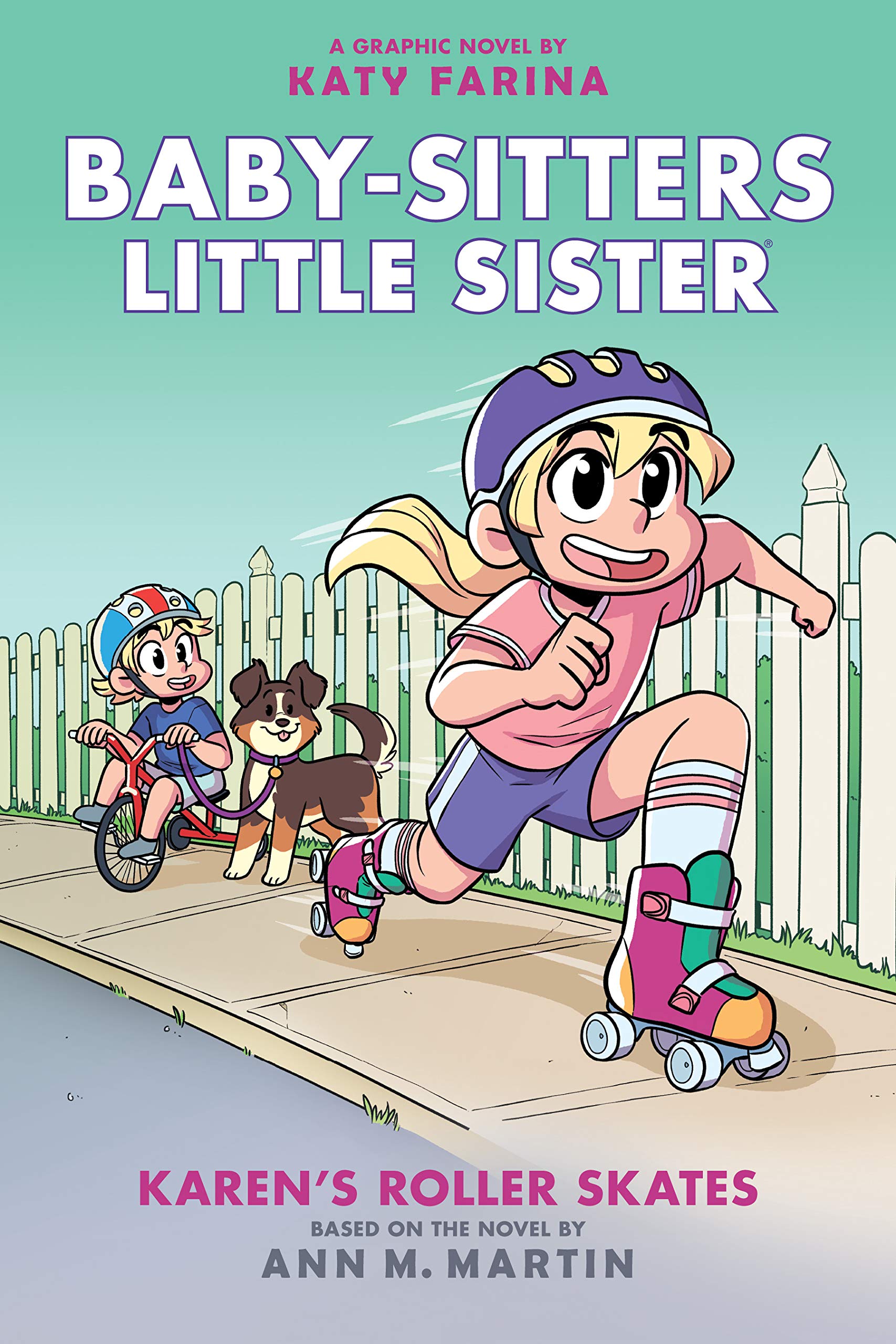 Karens Roller Skates: A Graphic Novel (Babysitters Little Sister #2) (Babysitters Little Sister Graphix) (2)