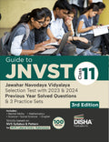 Guide to JNVST Class 11 Jawahar Navodaya Vidyalaya Selection Test with 2023 & 2024 Previous Year Solved Questions & 3 Practice S