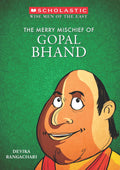 Wise Men Of The East Series: The Merry Mischief Of Gopal Bhand