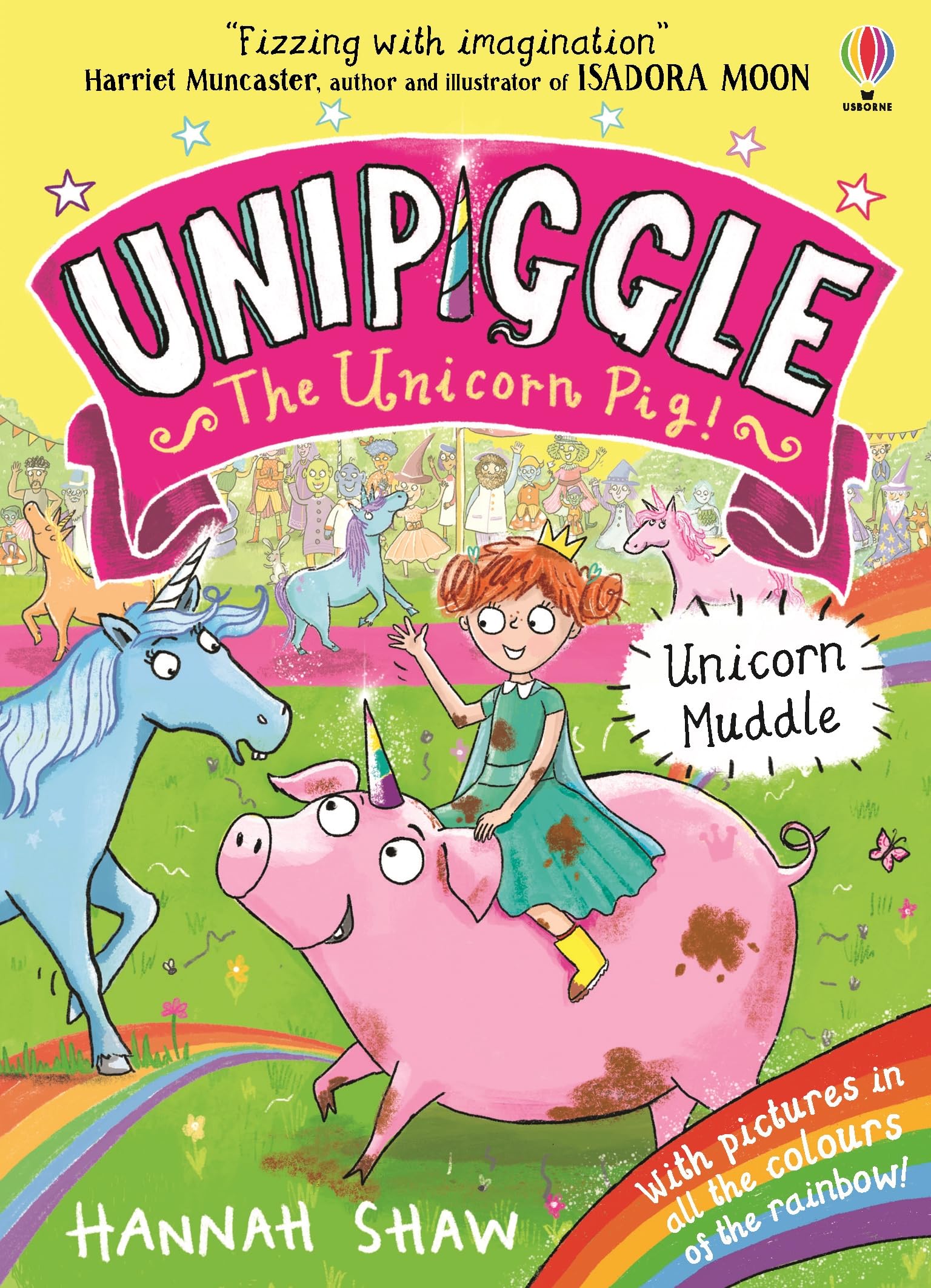 Unicorn Muddle: 1 (Unipiggle the Unicorn Pig)