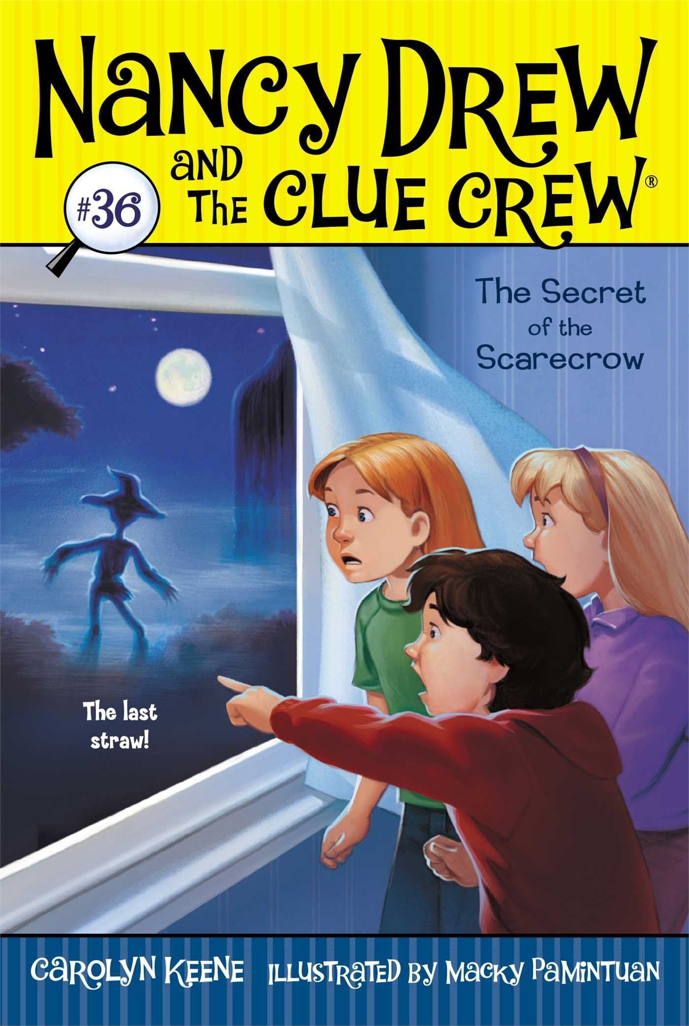 The Secret of the Scarecrow (36) (Nancy Drew and the Clue Crew)