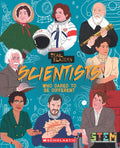 Scientists Who Dared To Be Different